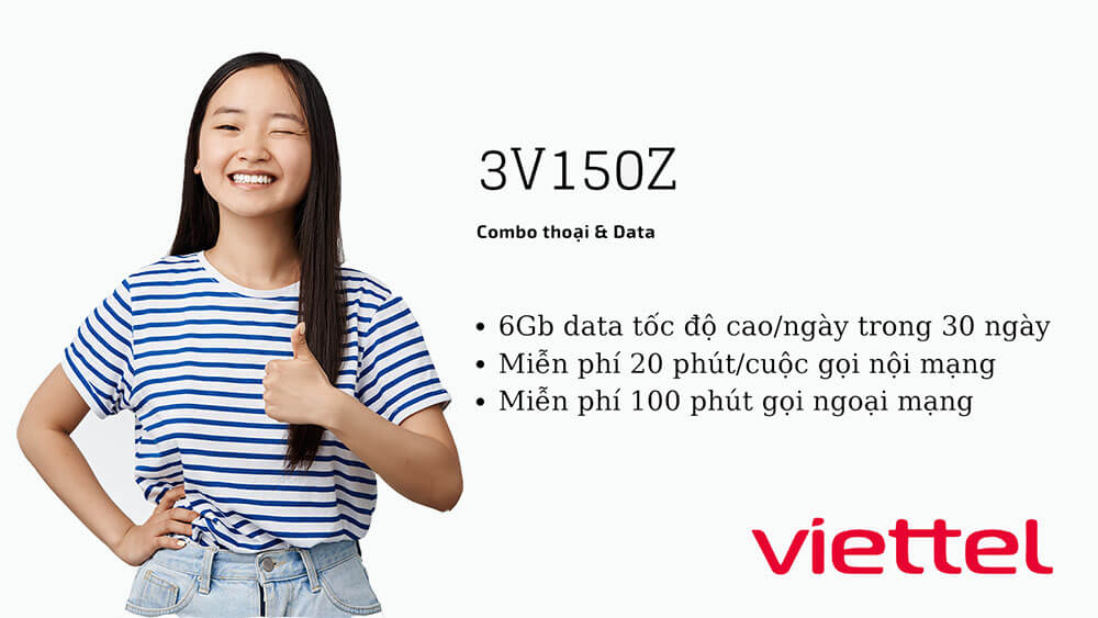 Đăng ký gói 3V150Z Viettel nhận 540GB + Gọi thoại thả ga chỉ 360.000đ